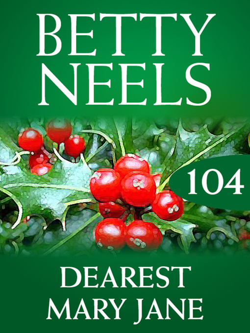 Title details for Dearest Mary Jane by Betty Neels - Available